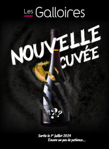 Affiche vin Les Galloires, nouvelle cuvée, sortie juillet 2024.